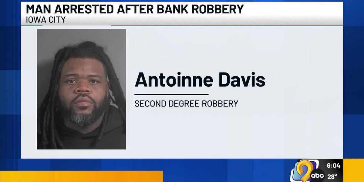 Arrest made in connection with Iowa City bank robbery
