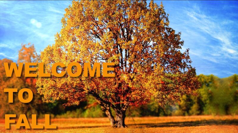 Introduce Fall Welcome to Fall